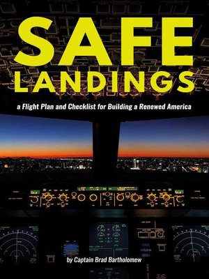 cover image of Safe Landings: a Flight Plan and Checklist for Building a Renewed America